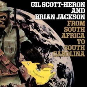 gil scott-heron: from south africa to south carolina