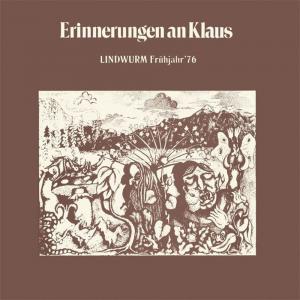 lindwurm: fruehjahr '76 - erinnerungen an klaus