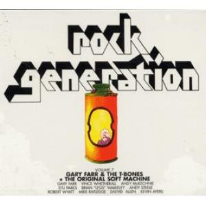 v/a rock generation vol7: g farr / t bones / soft machine