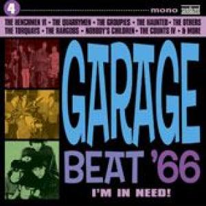 various artists: garage beat '66, vol. 4-i am in need