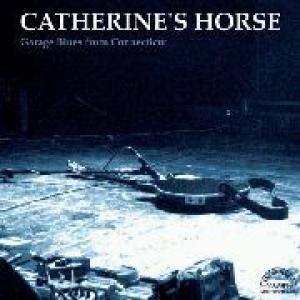 catherine's horse: garage blues from connecticut