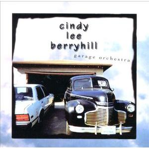 cindy lee berryhill: garage orchestra