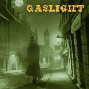 gaslight: gaslight