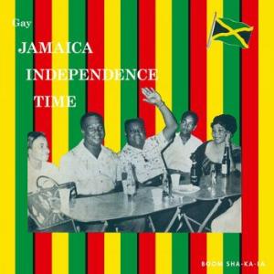 various: gay jamaica independence time (coloured)