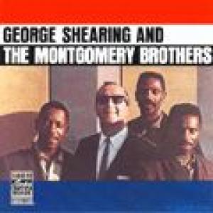 george shearing/montgomery brothers: george shearing & the montgomery bros