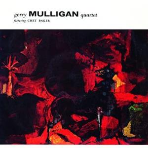 gerry mulligan quartet: gerry mulligan quartet featuring chet baker