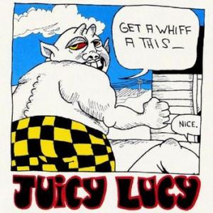 juicy lucy: get a whiff a this