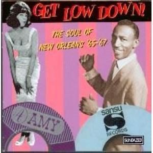 various artists: get low down! the soul of new orleans '65-'67