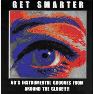 various: get smarter - '60s instrumental grooves from around the globe!!!!