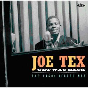 joe tex: get way back - the 1950s recordings