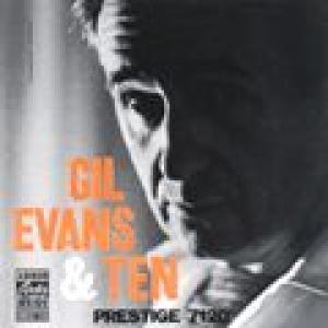 gil evans: gil evans and ten