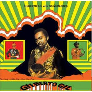 gil gilberto: gil gilberto with os mutantes