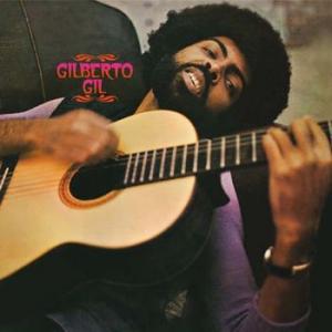 gilberto gil: gilberto gil (1971)