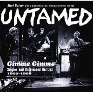 the untamed: Gimme Gimme 1965-66