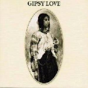 gipsy love: gipsy love
