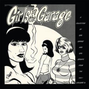 various: girls in the garage vol..6