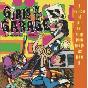 various: girls in the garage - groovy gallic gallsl vol. 10 (record store day 2017 exclusive - limited)