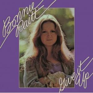 bonnie raitt: give it up