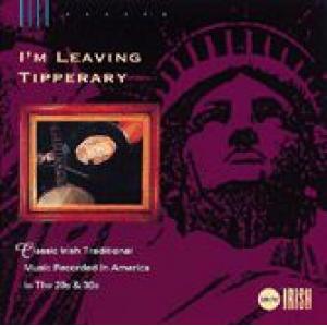 various: globestyle irish: i'm leaving tipperary