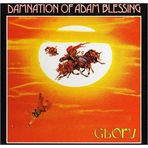 damnation of adam blessing: glory