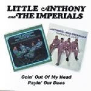 little anthony & the imperials: goin' out…/ payin'…