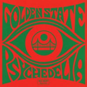 various: golden state psychedelia
