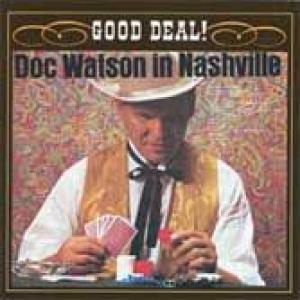 doc watson: good deal! doc watson in nashville