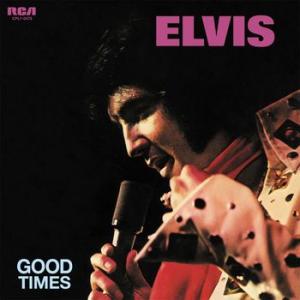 elvis presley: good times (coloured)