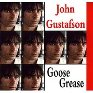 john gustafson: goose grease