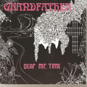 dear mr time: grandfather