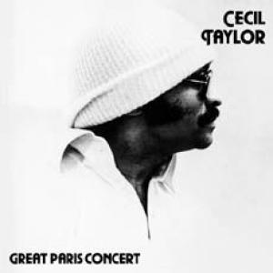 cecil taylor: great paris concert