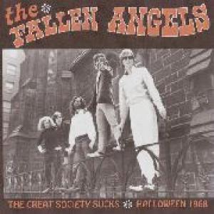 the fallen angels: great society sucks - halloween 1968