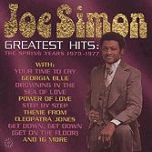 joe simon: greatest hits: the spring years 1970 77