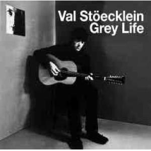 val stoecklein: grey life