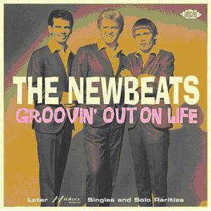 newbeats: groovin' out on life
