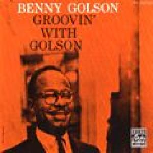 benny golson: groovin' with golson