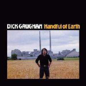 dick gaughan: handful of earth