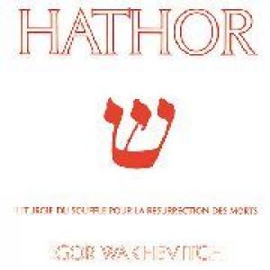 igor wakhevitch: hathor
