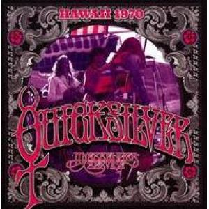 quicksilver messenger service: hawaii 1970