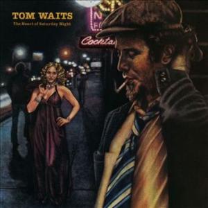 tom waits: heart of saturday night