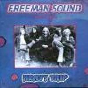 freeman sound & friends: heavy trip +7