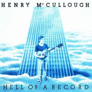 henry mccullough: hell of a record