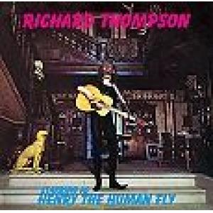 richard thompson: henry the human fly