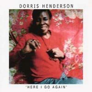 dorris henderson : here i goagain