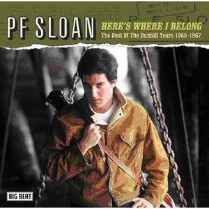 p.f. sloan: here's where i belong - the best of the dunhill years 1965-1967