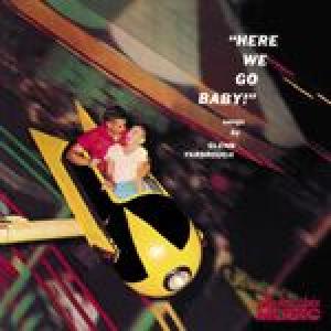 glenn yarbrough: here we go baby