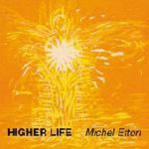 ettori, michel: higher life
