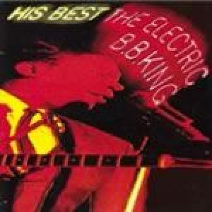 b.b. king: his best - the electric