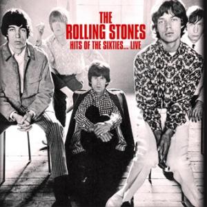 the rolling stones: hits of the sixties ... live