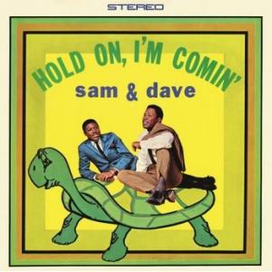 sam & dave: hold on, i'm comin' -hq-